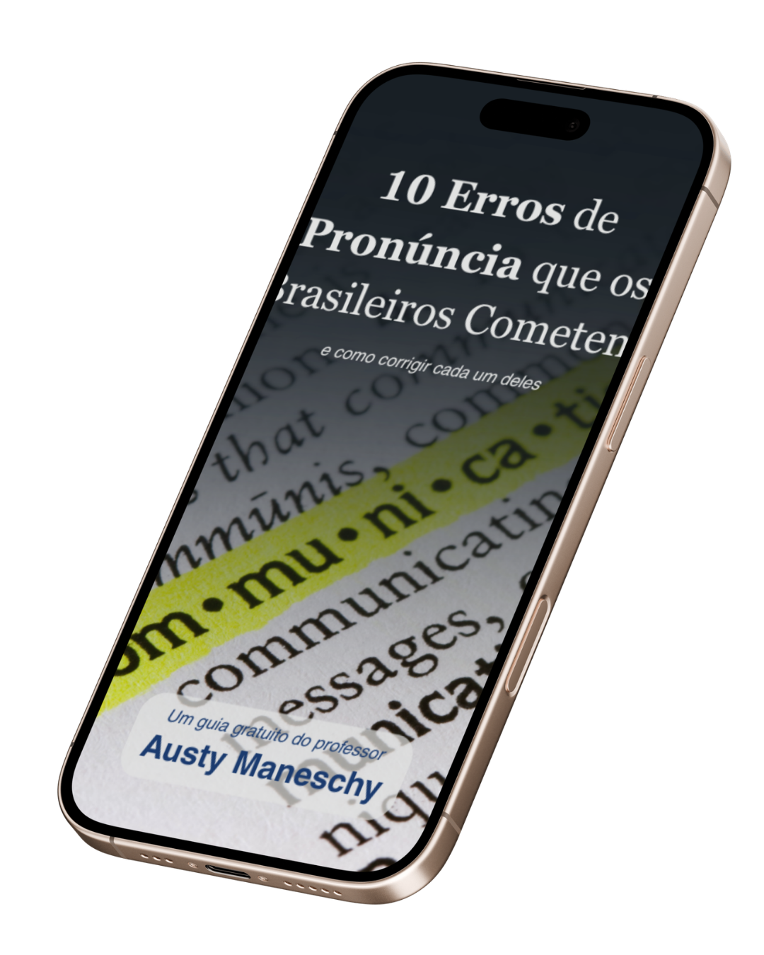 Capa do ebook Domine a Pronúncia — 10 Erros de Pronúncia que Brasileiros Cometem